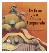 Livro The bears in the bed and the great beg storm