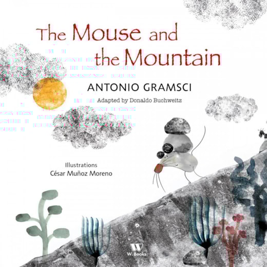 Livro The mouse and the mountain