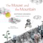 Livro The mouse and the mountain
