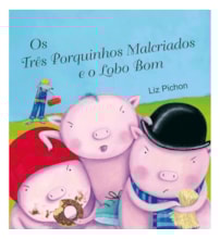 Livro Three horrid little pigs and the big friendly wolf
