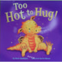 Livro Too Hot to Hug