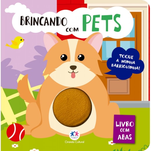 Livro Toque e sinta Brincando Com Pets