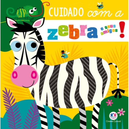 Livro Toque e sinta Cuidado com a zebra e seus amigos!