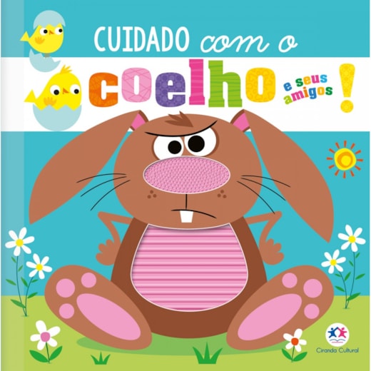 Livro Toque e sinta Cuidado com o coelho e seus amigos!