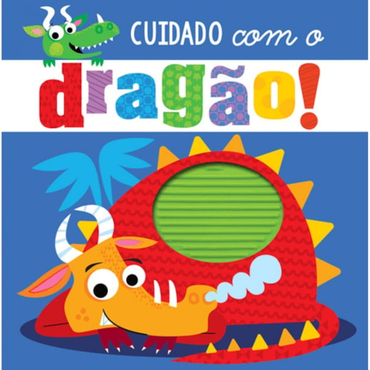 Livro Toque e sinta Cuidado com o dragão!