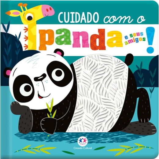 Livro Toque e sinta Cuidado com o panda e seus amigos!