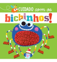 Livro Toque e sinta Cuidado com os bichinhos!