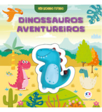 Livro Toque e sinta Dinossauros aventureiros