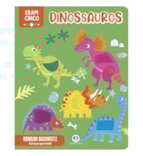 Livro Toque e sinta Eram cinco dinossauros Livro Toque e sinta Eram cinco dinossauros