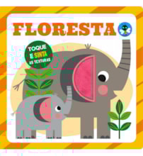 Livro Toque e sinta Floresta Livro Toque e sinta Floresta