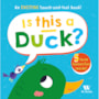Livro Toque e sinta Is this a duck?