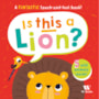 Livro Toque e sinta Is this a lion?