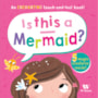 Livro Toque e sinta Is this a mermaid?