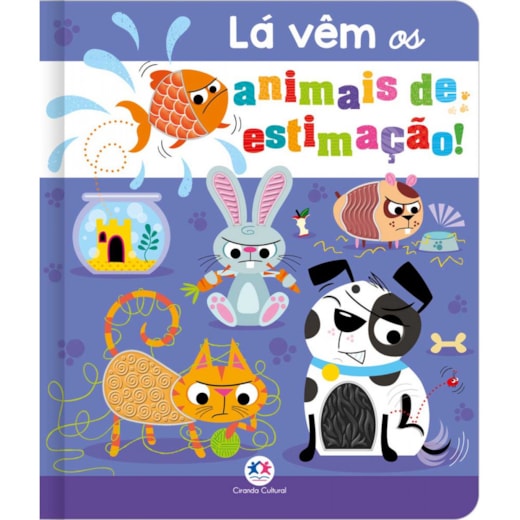 Livro Toque e sinta Lá vêm os animais de estimação!