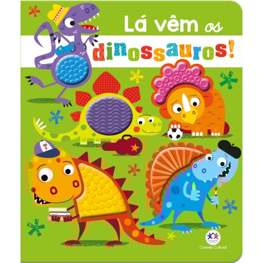 Livro Toque e sinta Lá vêm os dinossauros!