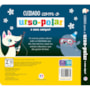 Livro Toque e sinta Never touch a polar bear!
