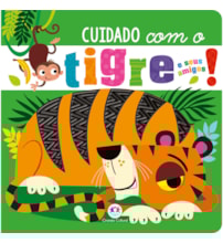 Livro Toque e sinta Never touch a tiger!