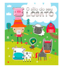 Livro Toque e sinta O sítio do seu Lobato