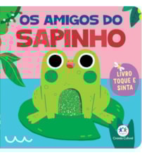 Livro Toque e sinta Os amigos do sapinho