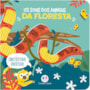 Livro Toque e sinta Os Sons dos Animais da Floresta