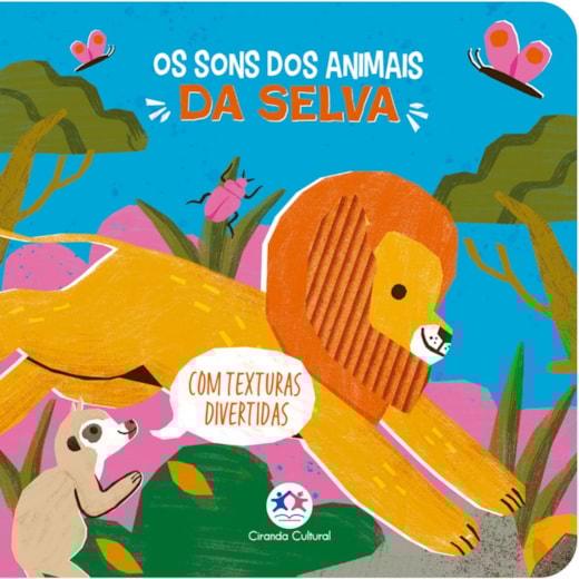 Livro Toque e sinta Os Sons dos Animais da Selva