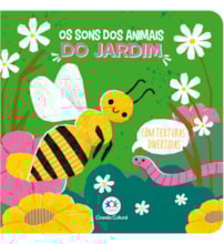 Livro Toque e sinta Os Sons dos Animais do Jardim