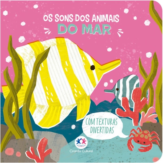 Livro Toque e sinta Os Sons dos Animais do Mar