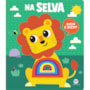 Livro Toque e sinta Quem é quem na selva