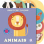 Livro Toque e sinta Touchy Feelies - Animals