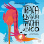Livro Trava-língua, racha o bico