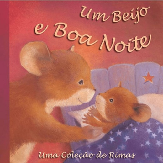 Livro Um beijo e boa noite