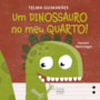 Livro Um dinossauro no meu quarto!