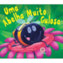 Livro Uma abelha muito gulosa