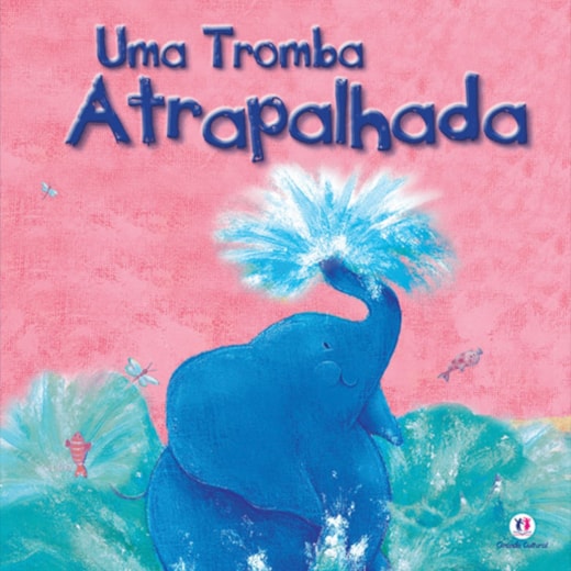 Livro Uma tromba atrapalhada