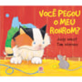 Livro Você pegou o meu ronrom?