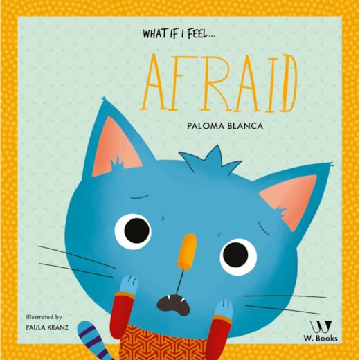 Livro What if I feel... afraid