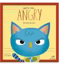 Livro What if I feel... angry