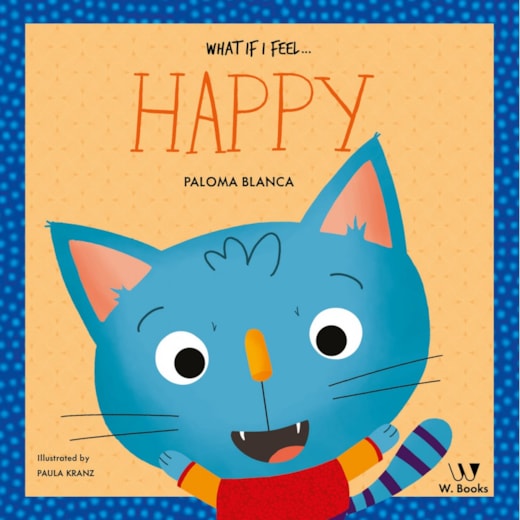 Livro What if I feel... happy