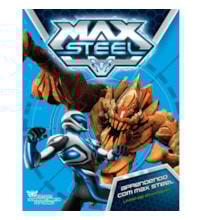Max Steel - Aprendendo com Max Steel Max Steel - Aprendendo com Max Steel
