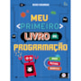 Meu primeiro livro de programação