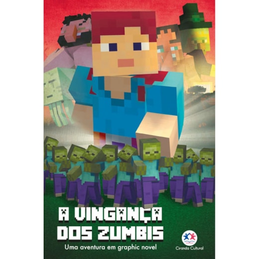 Minecraft - A vingança dos zumbis - livro 2