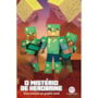 Minecraft - O mistério de Herobrine - livro 5