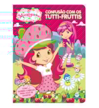 Moranguinho - Confusão com tutti-fruttis