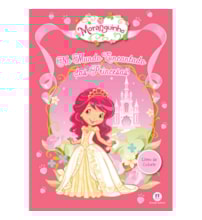 Moranguinho - No mundo encantado das princesas Moranguinho - No mundo encantado das princesas