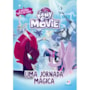 My Little Pony Movie - Uma jornada mágica