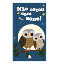 Não estou com sono! Não estou com sono!