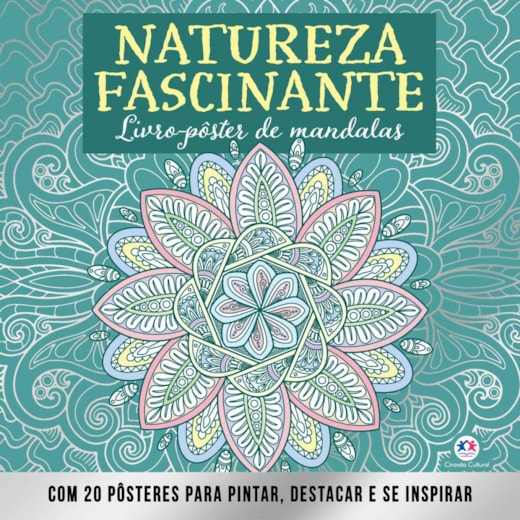 Natureza fascinante - 20 pôsteres para pintar