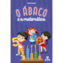 O ábaco e a matemática - livro com ábaco