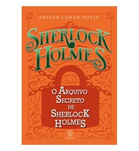 O arquivo secreto de Sherlock Holmes