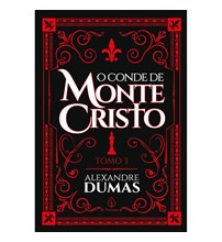 O conde de Monte Cristo - tomo 3